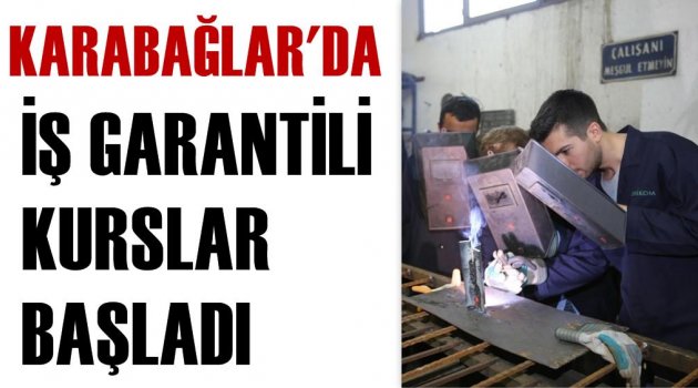 Karabağlar’da iş garantili kurslar başladı