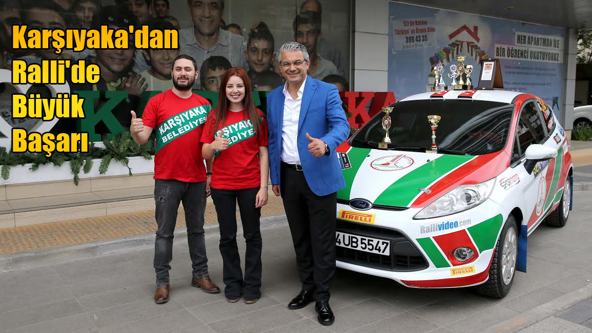 Karşıyaka'dan Ralli'de Büyük Başarı