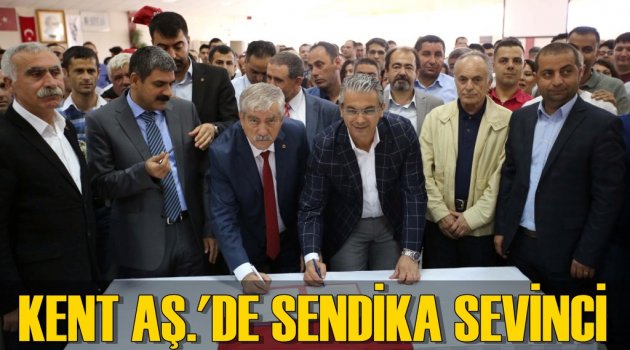 KENT AŞ'de sendika sevinci