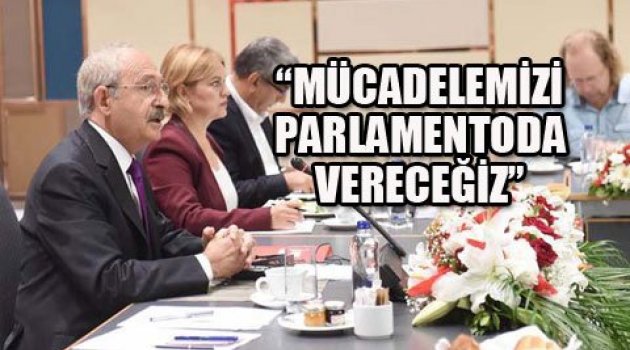 Kılıçdaroğlu: Sert Muhalefet Yapacağız