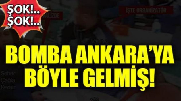 Kızılay bombası, Ankara'ya böyle getirilmiş