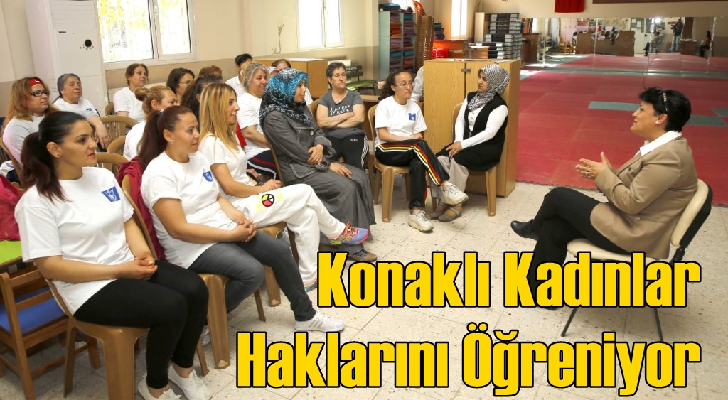 Konaklı Kadınlar Haklarını Öğreniyor