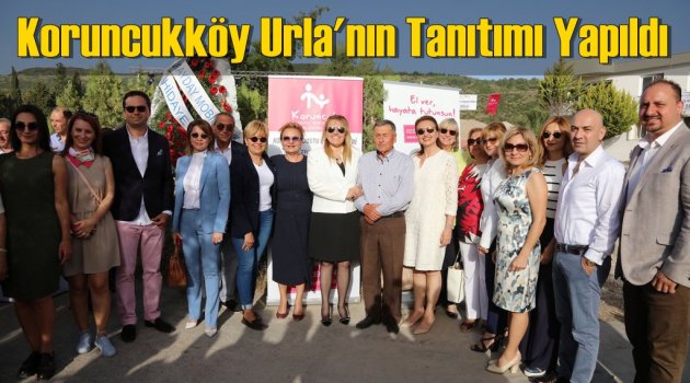 'KORUNCUKKÖY URLA' BARBAROS KÖYÜ’NDE TANITILDI
