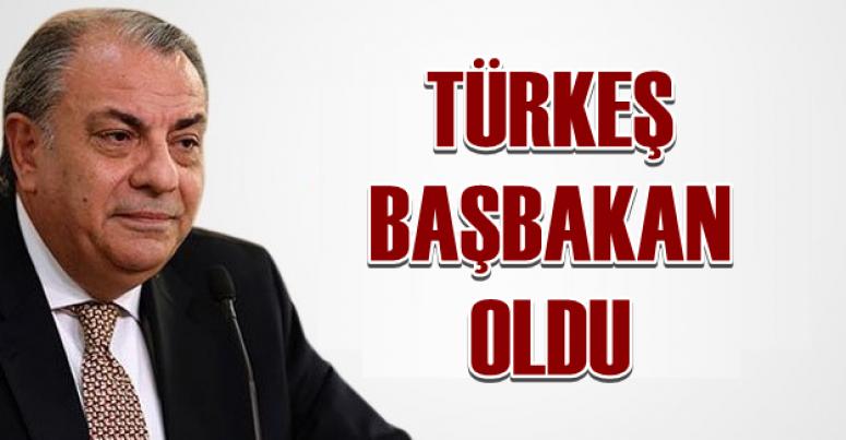 TÜRKEŞ BAŞBAKAN OLDU!