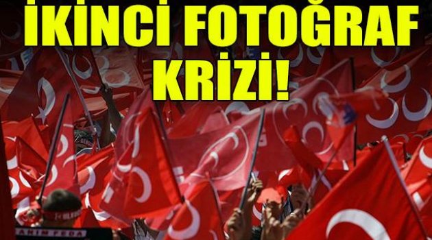 MHP'de ikinci fotoğraf krizi