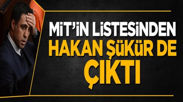 MİT'in listesinden Hakan Şükür de çıktı