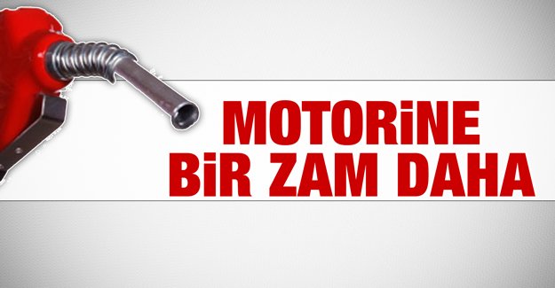 MOTORİNE BİR ZAM DAHA!