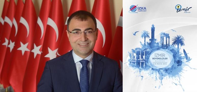 BÜYÜKELÇİLER İZMİR'DE BULUŞACAK