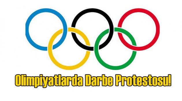 Olimpiyatlarda Darbe Protestosu!