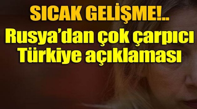 Rusya'dan Türkiye açıklaması: 'İlişkiler düzelecek gibi görünmüyor'