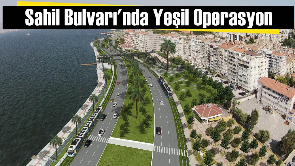 Sahil Bulvarı'nda ''yeşil operasyon''
