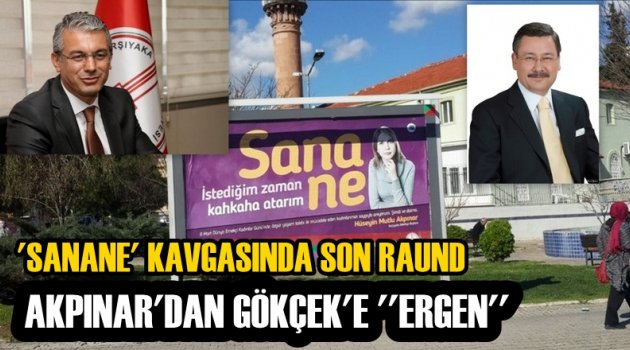 'Sanane' kavgasında son raund: Akpınar'dan Gökçek'e ''ergen'' benzetmesi