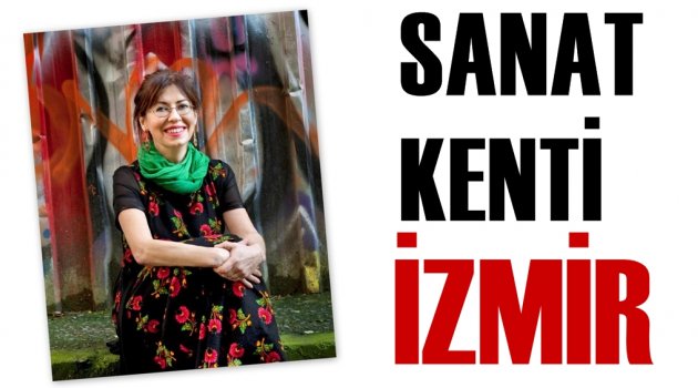 Sanat Kenti İzmir