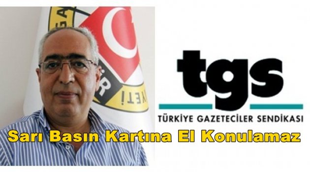 Sarı Basın Kartına El Konulamaz