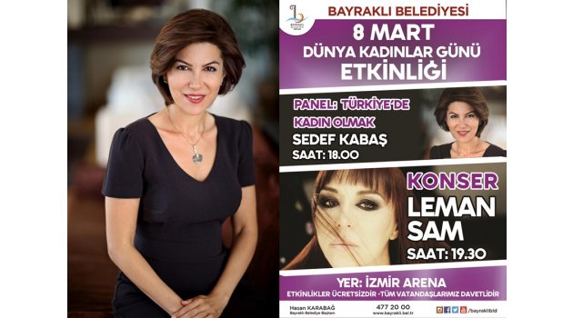 Sedef Kabaş ve Leman Sam'lı Kadınlar Günü etkinliği