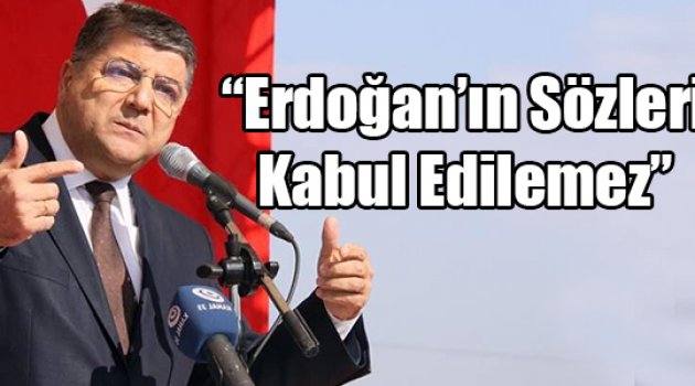 Sındır: Cumhurbaşkanı’nın sözleri kabul edilemez!