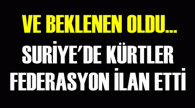 Suriyeli Kürtler federalizmi ilan etti
