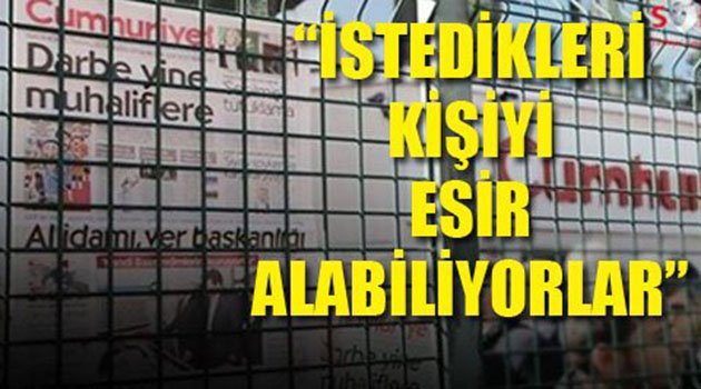 'Tedbir Değil, İnfaz'