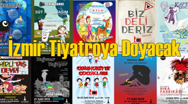 Tiyatroya Doyacağız
