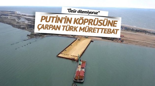 Türk gemisi mürettebatı Putin'den özür dilemeyi reddetti
