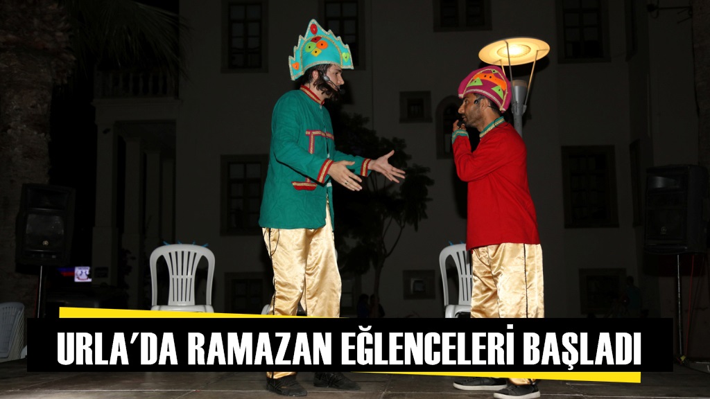 URLA’DA RAMAZAN EĞLENCELERİ BAŞLADI