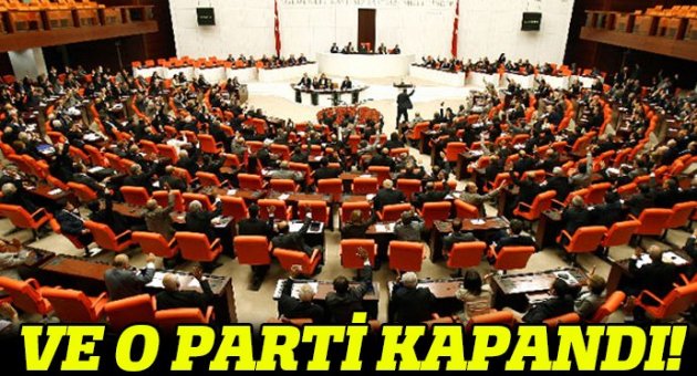 VE O PARTİ KAPANDI!