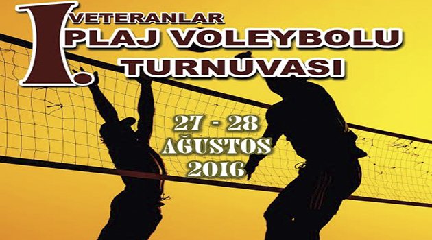 Veteranlar Plaj Voleybolu Turnuvası, Foça’da Yapılacak
