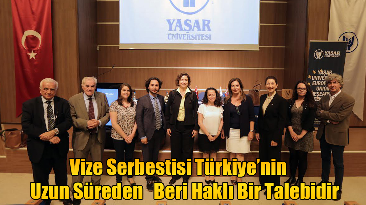 Vize Serbestisi Türkiye’nin Uzun Süreden Beri Haklı Bir Talebidir