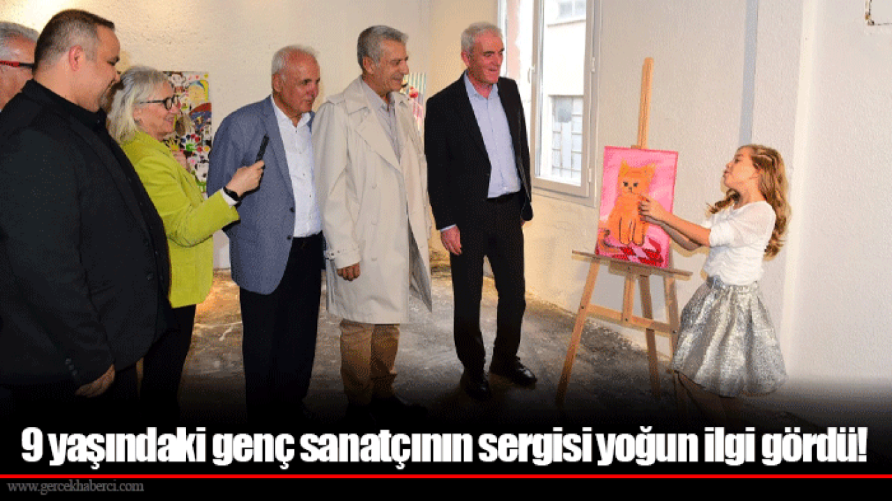 9 yaşındaki genç sanatçının sergisi yoğun ilgi gördü!