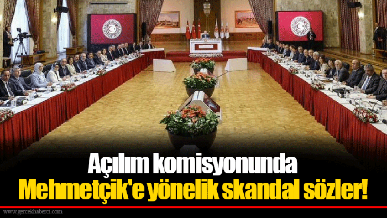 Açılım komisyonunda Mehmetçik&#039;e yönelik skandal sözler!