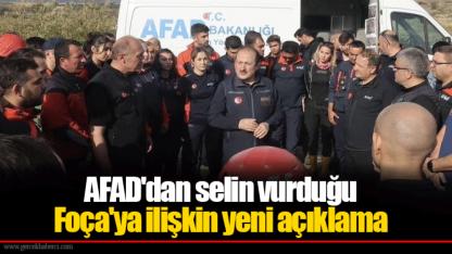 AFAD'dan selin vurduğu Foça'ya ilişkin yeni açıklama