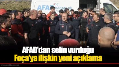 AFAD'dan selin vurduğu Foça'ya ilişkin yeni açıklama