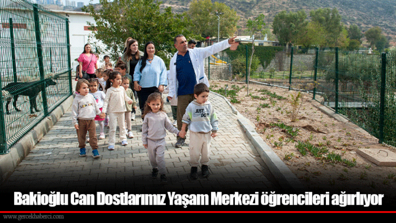 Bakioğlu Can Dostlarımız Yaşam Merkezi öğrencileri ağırlıyor