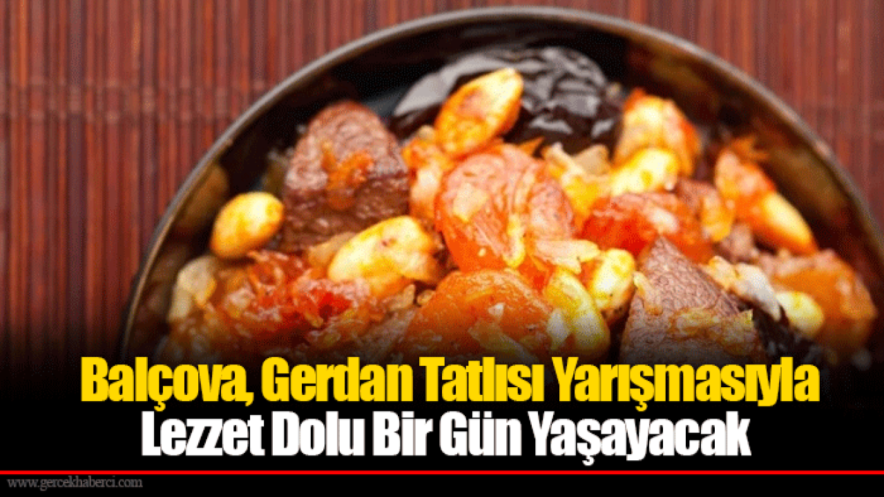 Balçova, Gerdan Tatlısı Yarışmasıyla Lezzet Dolu Bir Gün Yaşayacak