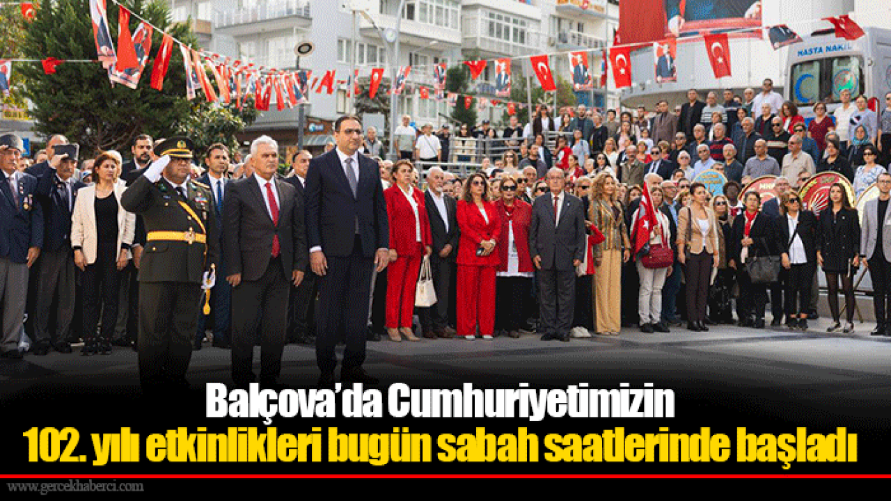 Balçova’da Cumhuriyetimizin 102. yılı etkinlikleri bugün sabah saatlerinde başladı