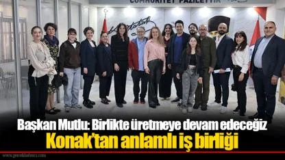 Başkan Mutlu: Birlikte üretmeye devam edeceğiz