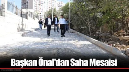 Başkan Önal'dan Saha Mesaisi