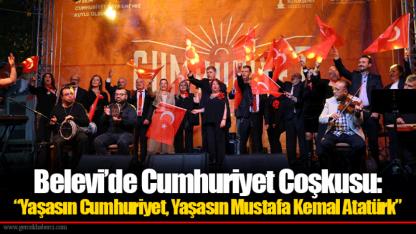 Belevi’de Cumhuriyet Coşkusu: “Yaşasın Cumhuriyet, Yaşasın Mustafa Kemal Atatürk”