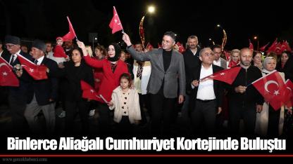 Binlerce Aliağalı Cumhuriyet Kortejinde Buluştu