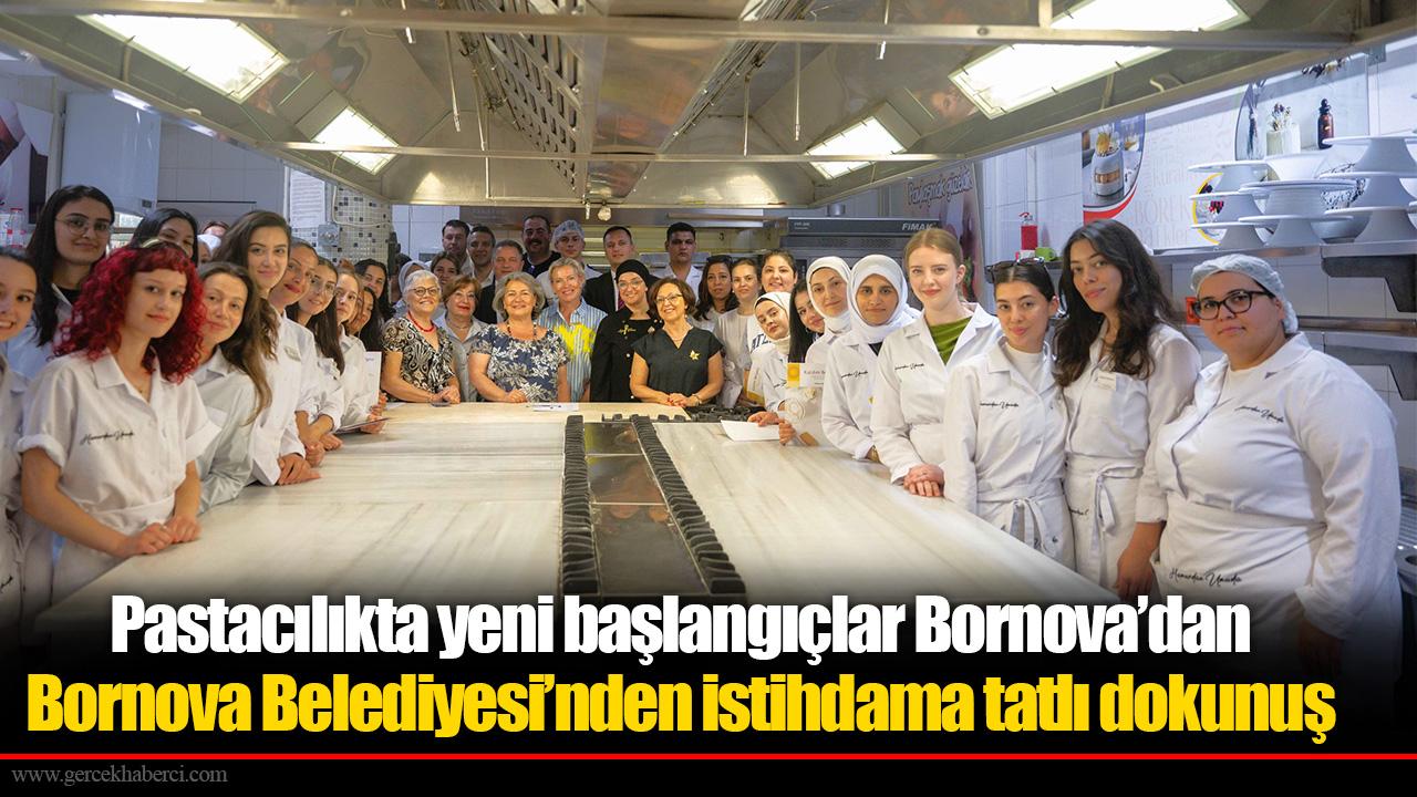 Bornova Belediyesi’nden istihdama tatlı dokunuş