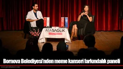 Bornova Belediyesi’nden meme kanseri farkındalık paneli