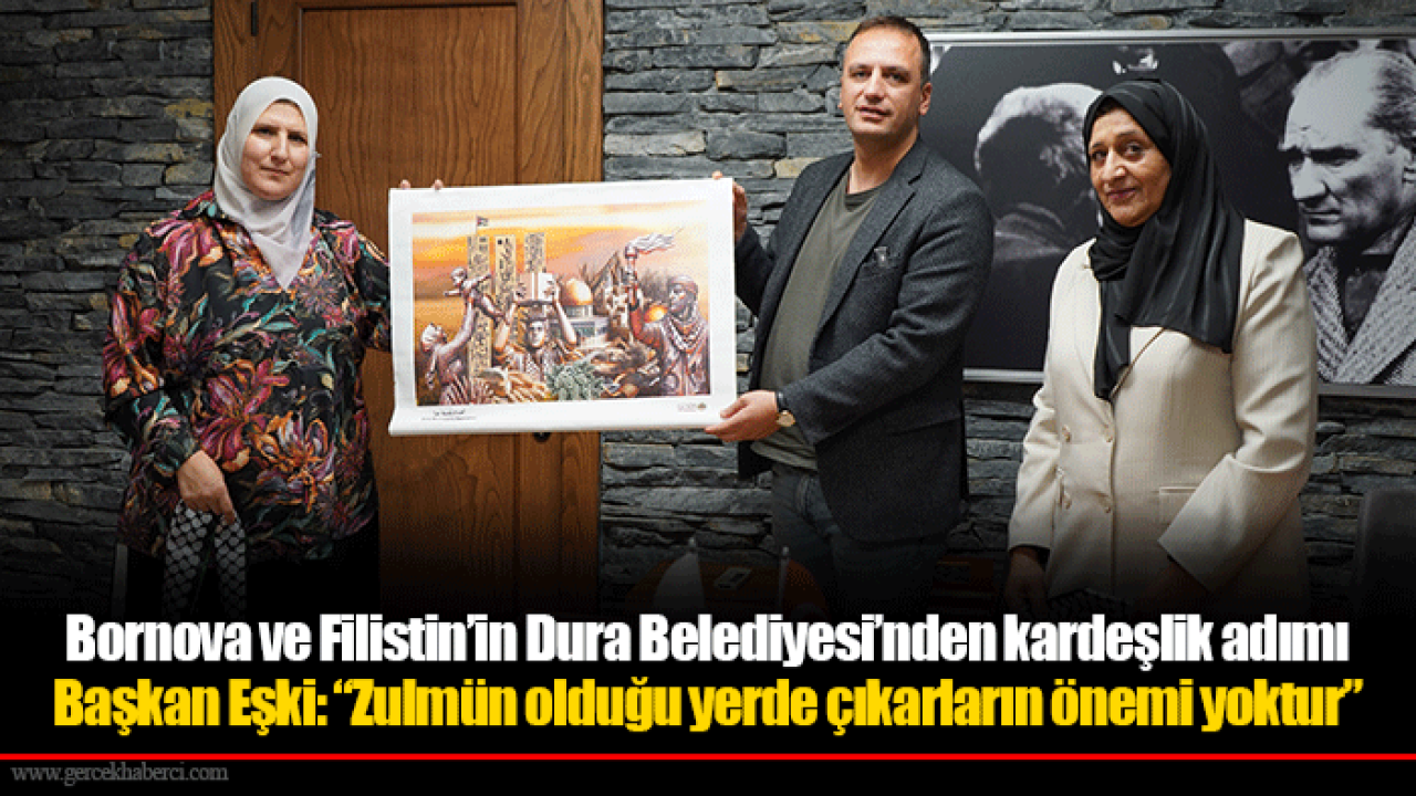 Bornova ve Filistin’in Dura Belediyesi’nden kardeşlik adımı