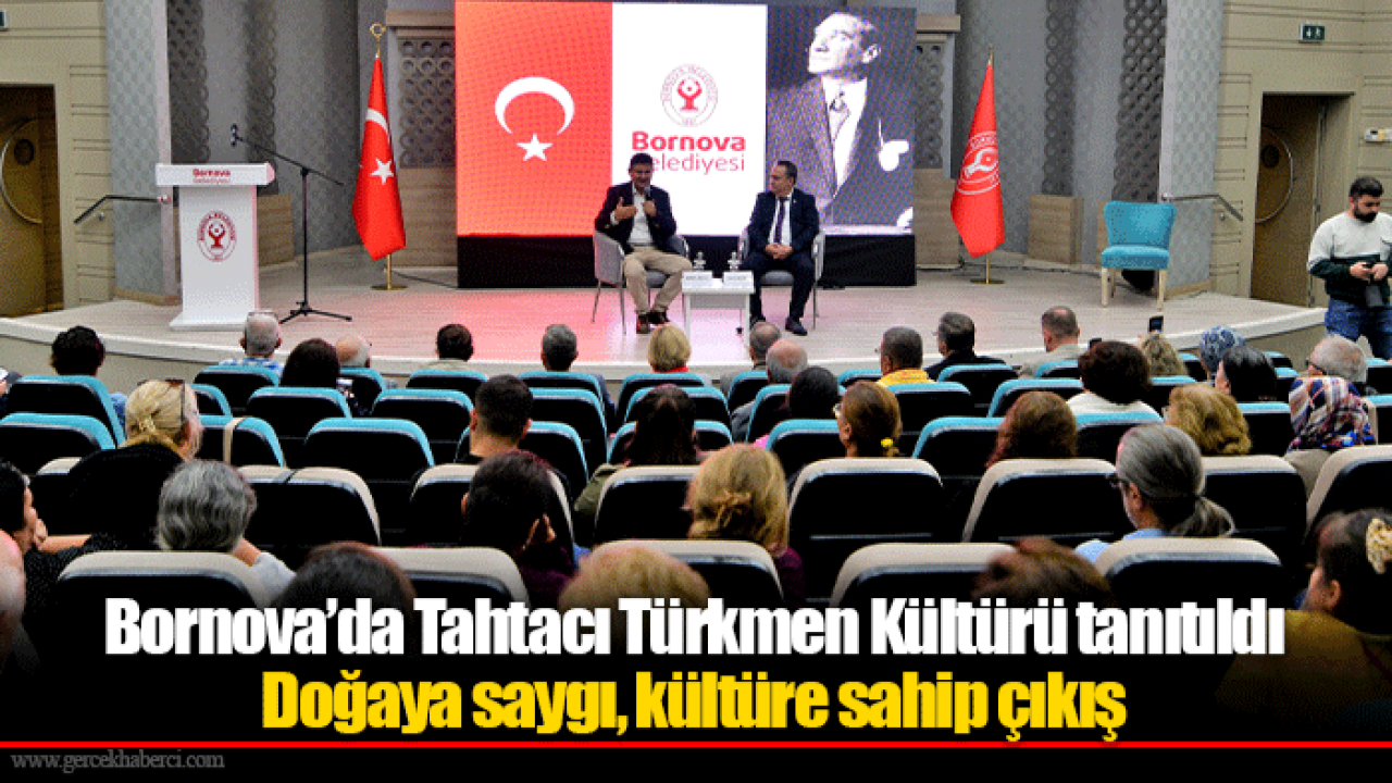 Bornova’da Tahtacı Türkmen Kültürü tanıtıldı