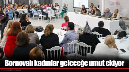 Bornovalı kadınlar geleceğe umut ekiyor