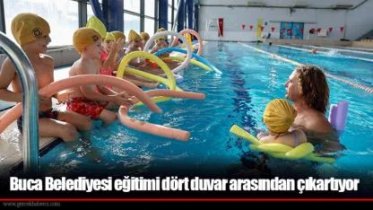 Buca Belediyesi eğitimi dört duvar arasından çıkartıyor