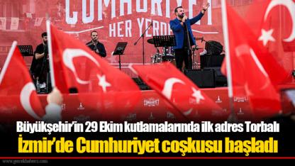 Büyükşehir’in 29 Ekim kutlamalarında ilk adres Torbalı