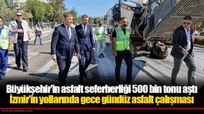 Büyükşehir’in asfalt seferberliği 500 bin tonu aştı