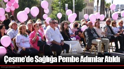 Çeşme’de Sağlığa Pembe Adımlar Atıldı