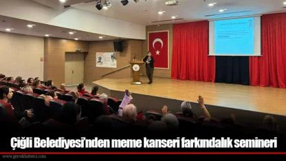 Çiğli Belediyesi’nden meme kanseri farkındalık semineri