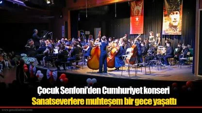 Çocuk Senfoni’den Cumhuriyet konseri